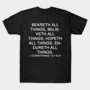 1 Corinthians 13:7 Bible Verse KJV Text T-Shirt